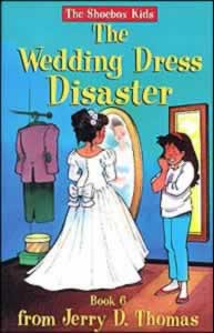 The Shoebox Kids 06 - The Wedding Dress Disaster