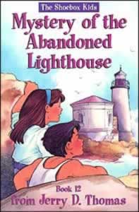 The Shoebox Kids 12 - The Mystery of the Abandoned Lighthouse
